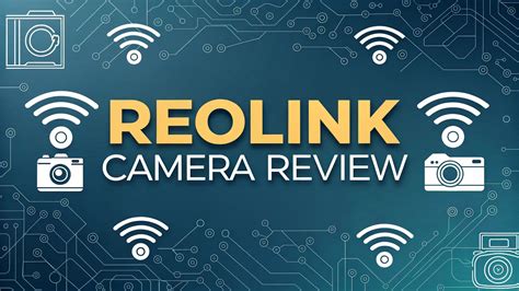 Reolink Camera Review: Is It Worth Your Money?
