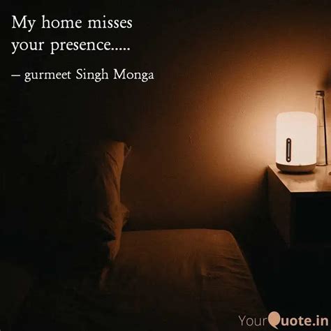 your presence..... | Quotes & Writings by gurmeet singh Monga | YourQuote