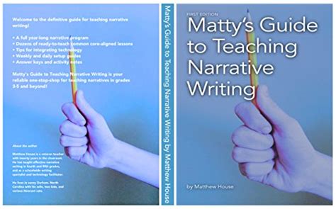 Matty's Guide to Teaching Narrative Writing eBook : House, Matthew ...