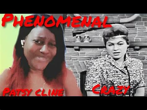 Image result for First Time Hearing Patsy Cline Crazy
