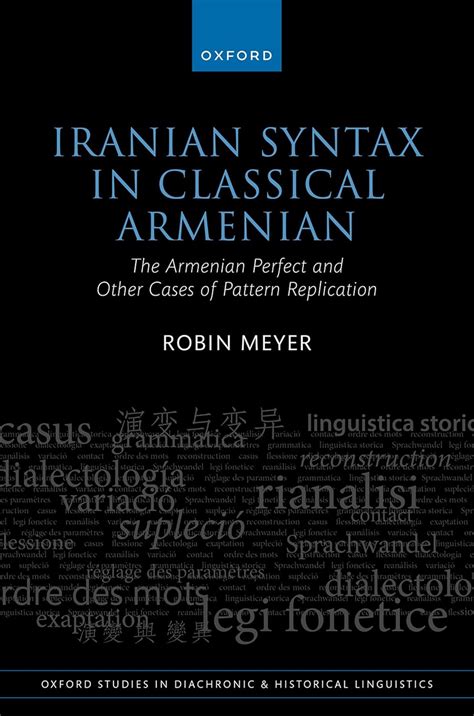 Iranian Syntax in Classical Armenian: The Armenian Perfect and Other ...