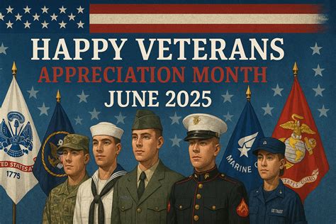 Is June 2025 Now Veterans Appreciation Month? | Christian Activities