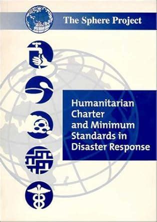 Sphere Handbook: Humanitarian Charter and Minimum Standards in Disaster ...