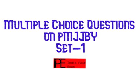 Multiple Choice Question on Pradhan Mantri Jeevan Jyoti Bhima Yojana ...