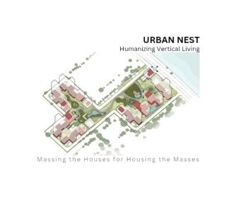 Urban Nest | Humanizing Vertical Living | CEPT - Portfolio