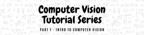 Image result for Tutorial On Computer Vision