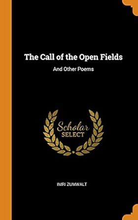 Buy The Call of the Open Fields: And Other Poems Book Online at Low ...