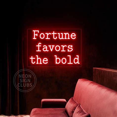 Fortune Favors the Bold Neon Sign: Custom Quote LED Wall Art - Etsy ...