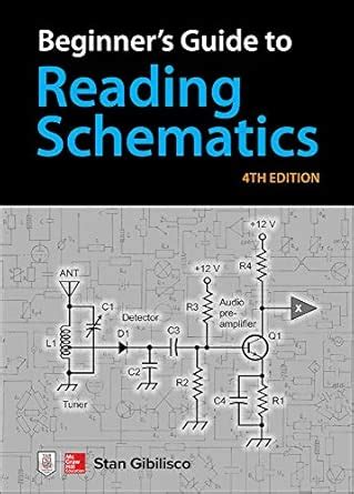 Beginner's Guide to Reading Schematics, Fourth Edition: Plantation ...