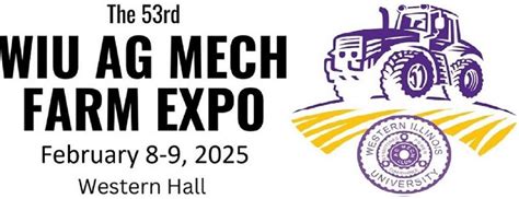 53rd Annual Ag Mech Farm Expo, 1 University Cir, Macomb, IL, 8 February ...