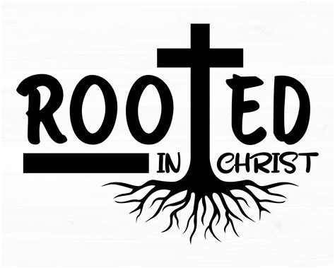 Rooted in Christ Svg Christian Svg Religious Svg Cross Svg Bible Verse ...