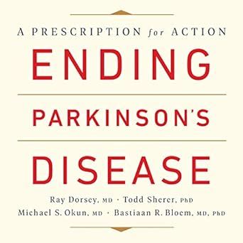 Buy Ending Parkinson's Disease: A Prescription for Action: Library ...