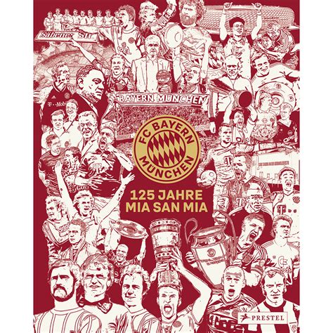 FC Bayern München: 125 Jahre Mia San Mia | Christian Eichler