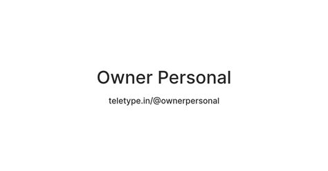 Owner Personal — Teletype