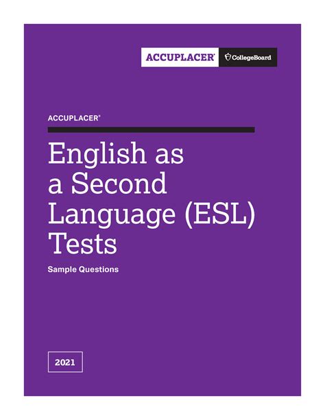 Accuplacer esl tests sample questions - ACCUPLACER ® English as a ...