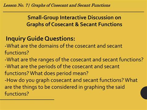 Lesson no. 7 (Graphs of Cosecant and Secant functions) | PPTX | Web Development | Internet