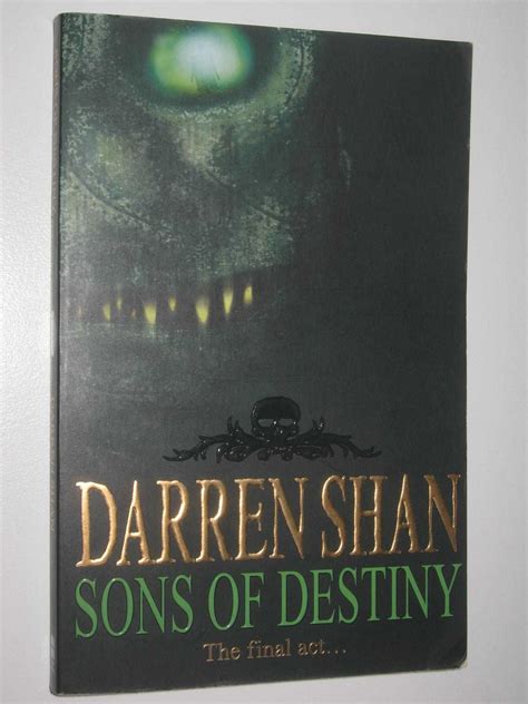 Sons of Destiny - Saga of Darren Shan Series #12