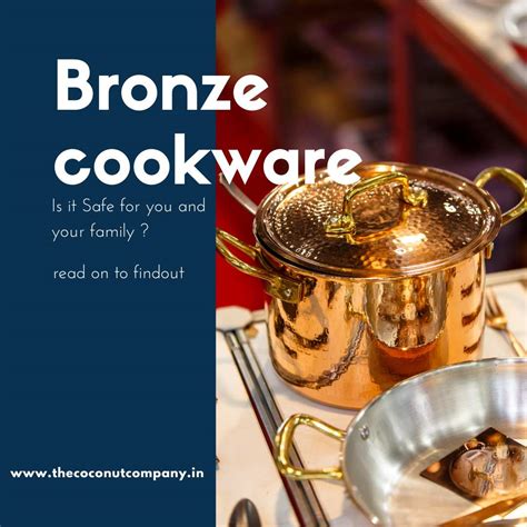 Is Bronze Cookware Safe? – The Coconut Store