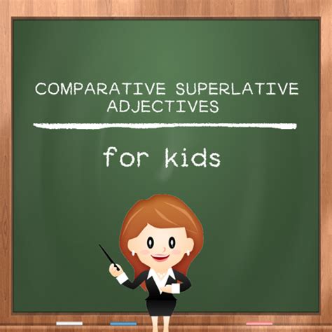Comparative Superlative Adjectives For Kids - App on Amazon Appstore