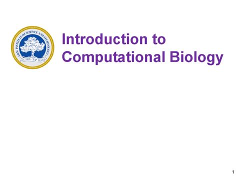 Computational Biology Unit-1 - Introduction to Computational Biology ...