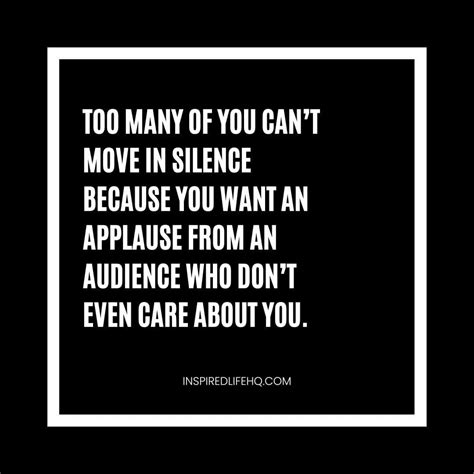 Inspiring Move In Silence Quotes to Live By - Inspired Life