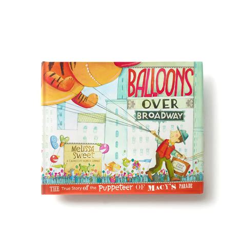 Balloons over Broadway — Melissa Sweet