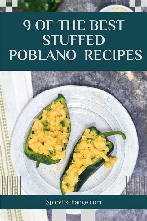 9 Stuffed Poblano Pepper Recipes You’ll Want to Try | Poblano peppers ...