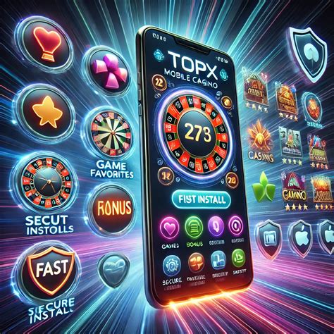 TopX app: redefining mobile casino with instant access, local games and bonuses
