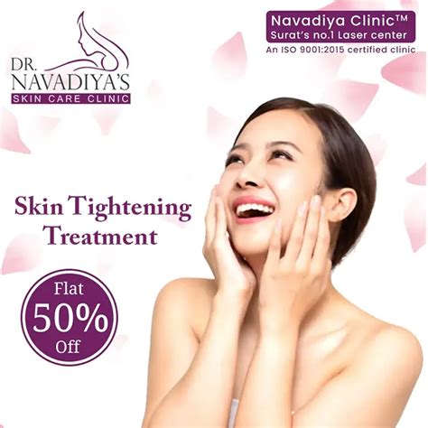 Skin Tightening Treatment - Navadiya Skin Clinic