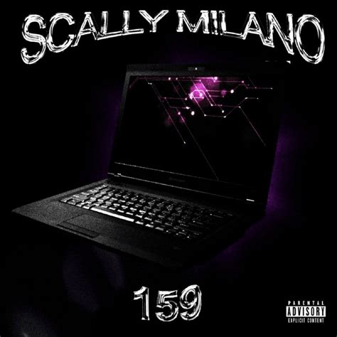 Scally Milano - 159 Lyrics and Tracklist | Genius