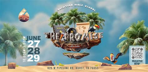 VBS THE PROMISE ISLAND, 625 W Pipeline Rd, 76053, Hurst, 27 June to 30 ...