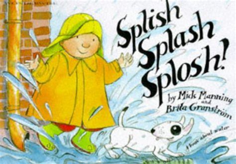 Buy Splish, Splash, Splosh: a book about water: 7 (Wonderwise) Book ...