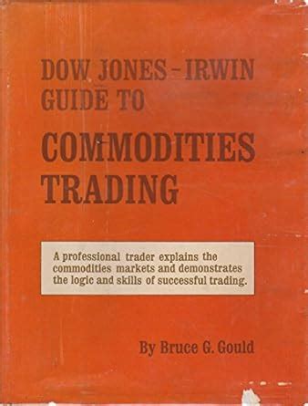 Buy Dow Jones-Irwin Guide to Commodities Trading Book Online at Low ...