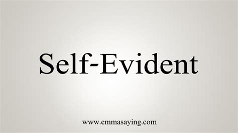 How To Say Self-Evident - YouTube