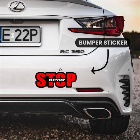 Buy Stop Never Bumper Sticker Online | Premium Waterproof Vinyl | STICK ...