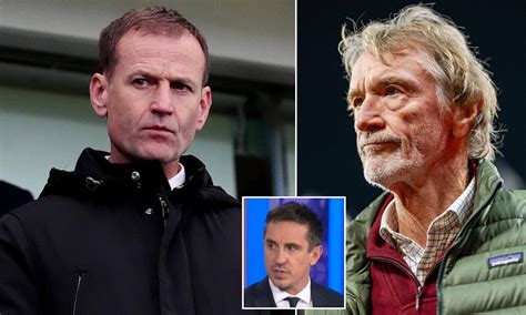 Gary Neville says Dan Ashworth's Man United exit ISN'T mutual, and 'it ...