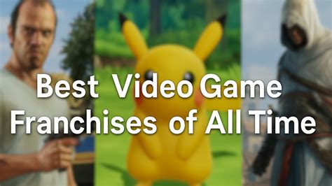 10 Best Video Game Franchises of All Time – Gaming.net