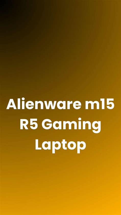 Alienware M15 Processor 的图像结果