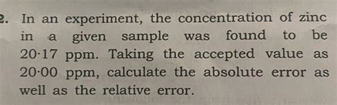 of zinc In an experiment, the concentration in a given sample sample ...