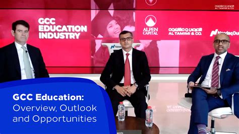GCC Education – Overview, Outlook and Opportunities - Al Tamimi & Company