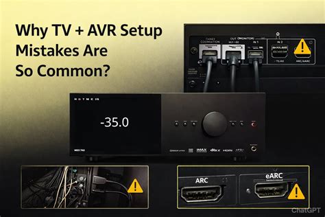 Common TV + AVR Setup Mistakes & How to Fix Them