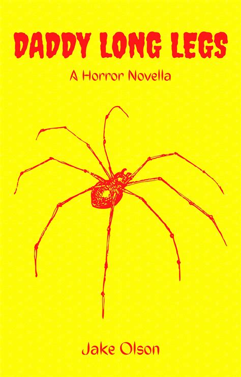 Daddy Long Legs by Jake Olson | Goodreads