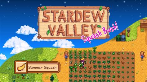Start of Summer! New summer squash? Stardew Valley 1.6 Update : Part 5 ...