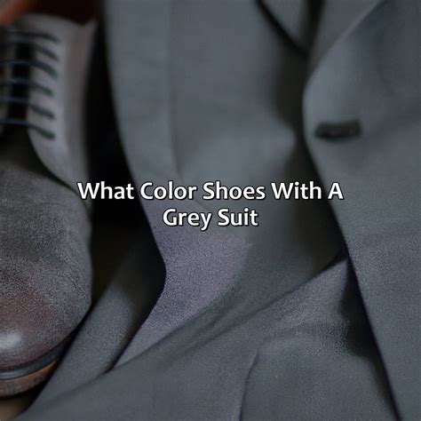 What Color Shoes With A Grey Suit - colorscombo.com