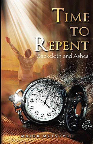Time To Repent eBook: McIntyre, Major: Amazon.in: Kindle Store