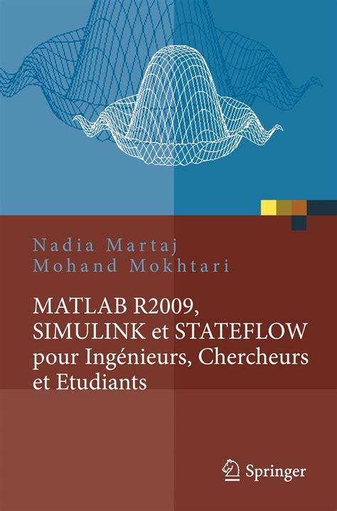 Buy MATLAB R2009, SIMULINK et STATEFLOW pour Ingénieurs, Chercheurs et ...