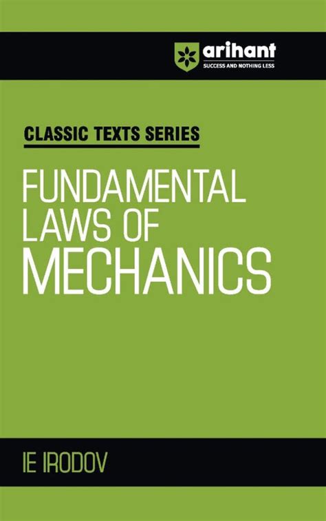 Arihant Classic Texts Series Fundamental Laws of Mechanics by IE Irod ...