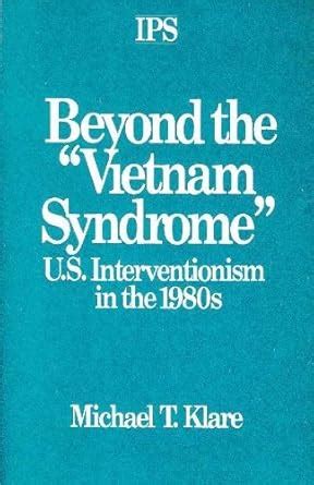 Buy Beyond the Vietnam Syndrome: U.S. Interventionism in the 1980's ...