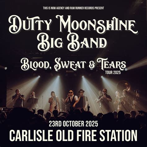 Dutty Moonshine Big Band/ Old Fire Station / Carlisle, old fire station ...