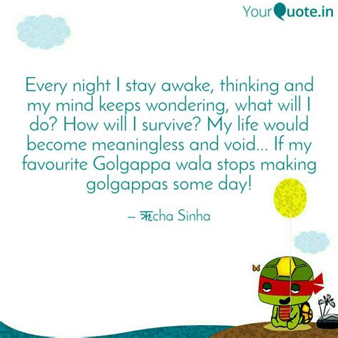 Every night I stay awake,... | Quotes & Writings by Richa Sinha | YourQuote